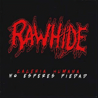 Rawhide : Caceria Humana - No Esperes Piedad